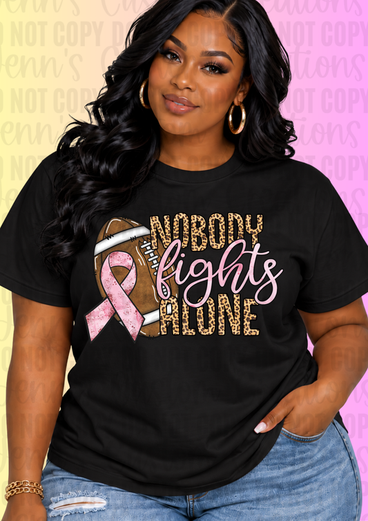 NOBODY FIGHTS ALONE