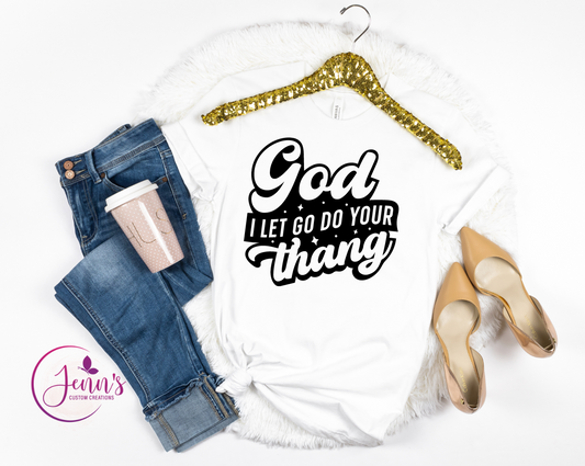 God do your thang
